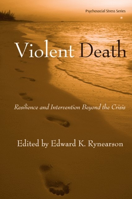 Edward K. Rynearson - Violent Death, E-bok