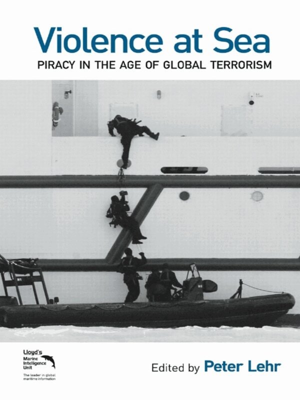 Peter Lehr - Violence at Sea, E-bok