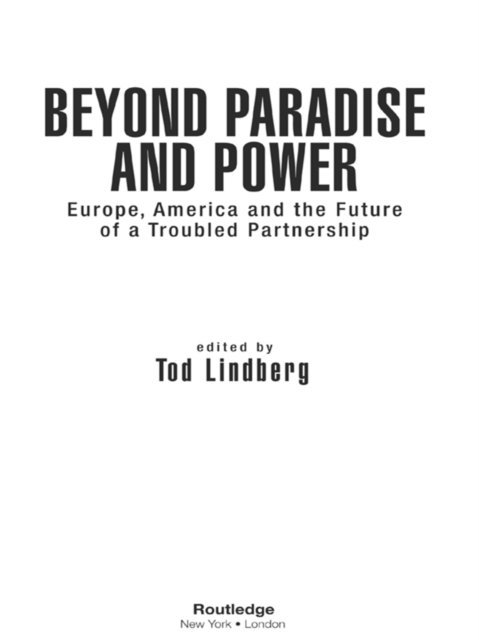 Tod Lindberg - Beyond Paradise and Power, E-bok