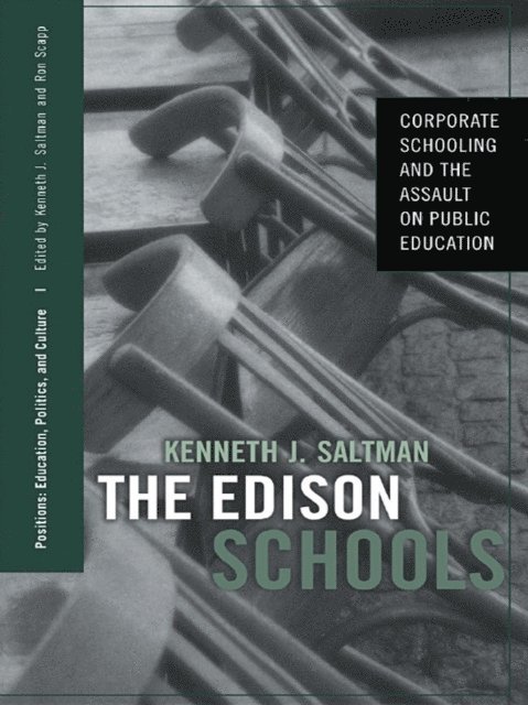 Kenneth J. Saltman - Edison Schools, E-bok