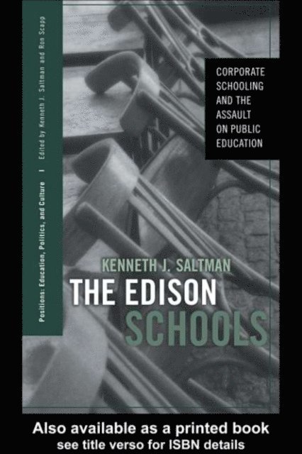 Kenneth J. Saltman - Edison Schools, E-bok