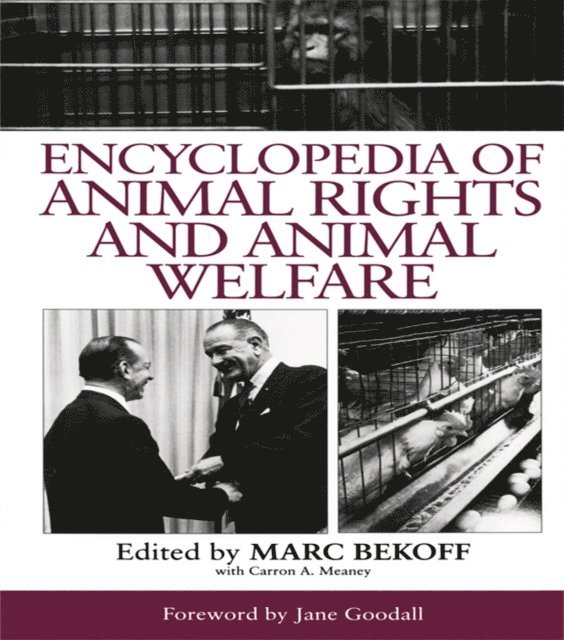 Carron A. Meaney, Marc Bekoff - Encyclopedia of Animal Rights and Animal Welfare, E-bok