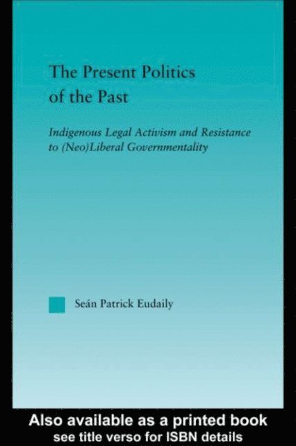 Sean Patrick Eudaily - Present Politics of the Past, E-bok