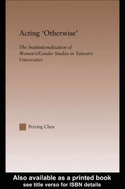 Peiying Chen - Acting Otherwise, E-bok