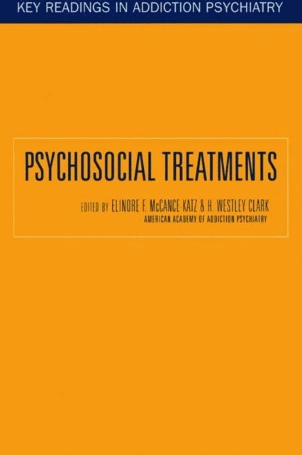 Elinore McCance-Katz - Psychosocial Treatments, E-bok