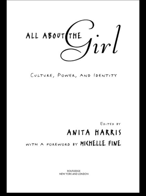 Anita Harris - All About the Girl, E-bok