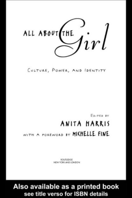Anita Harris - All About the Girl, E-bok