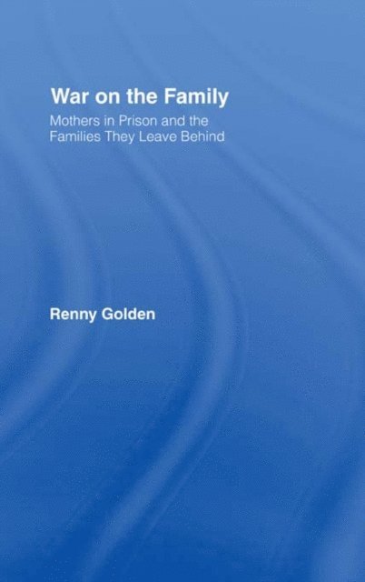 Renny Golden - War on the Family, E-bok