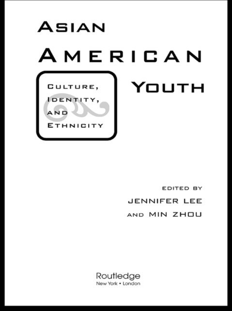 Min Zhou, Jennifer Lee - Asian American Youth, E-bok