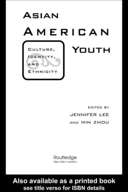 Min Zhou, Jennifer Lee - Asian American Youth, E-bok