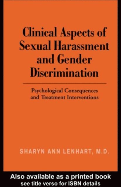 Sharyn Ann Lenhart - Clinical Aspects of Sexual Harassment and Gender Discrimination, E-bok