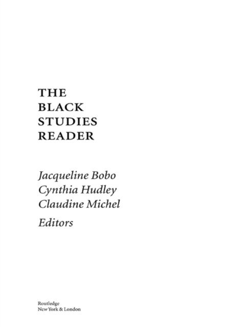 Claudine Michel, Cynthia Hudley, Jacqueline Bobo - Black Studies Reader, E-bok