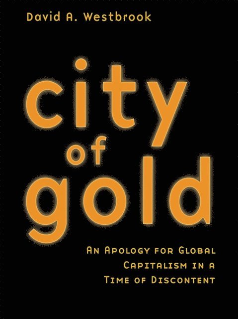 David A. Westbrook - City of Gold, E-bok