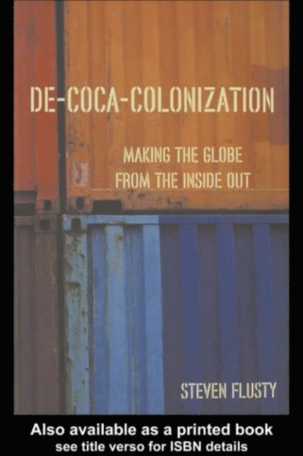 Steven Flusty - De-Coca-Colonization, E-bok