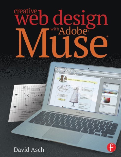 David Asch - Creative Web Design with Adobe Muse, E-bok