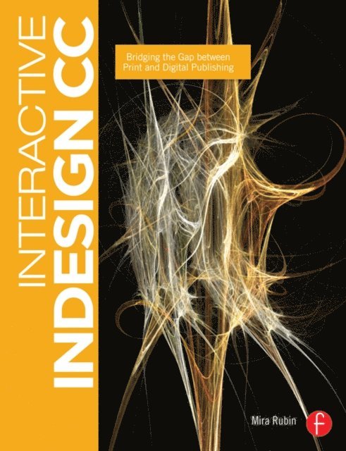 Mira Rubin - Interactive InDesign CC, E-bok. Tillgänglighet: Lägg i varukorg