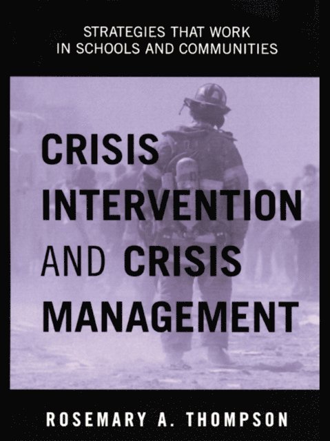 Rosemary A. Thompson - Crisis Intervention and Crisis Management, E-bok. Tillgänglighet: Lägg i varukorg