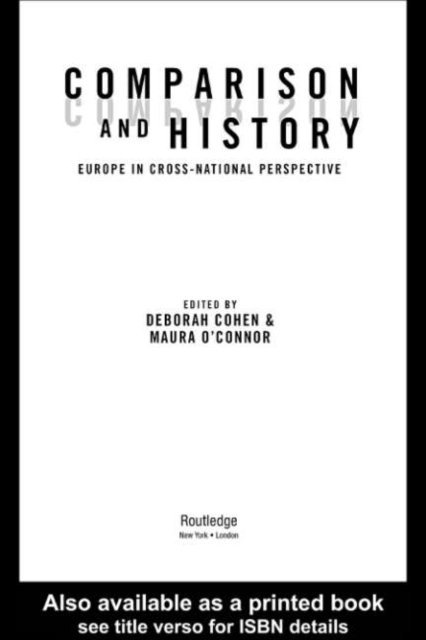 Maura O'Connor, Deborah Cohen - Comparison and History, E-bok