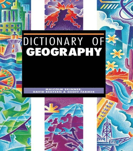 Geoff Farmer, David Redfern, Malcolm Skinner - Dictionary of Geography, E-bok