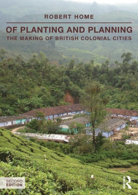Robert Home - Of Planting and Planning, E-bok