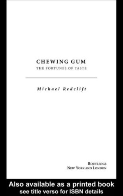 Michael Redclift - Chewing Gum, E-bok
