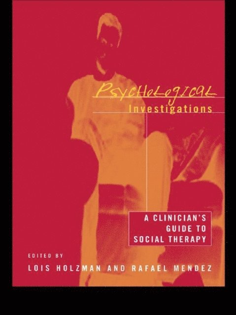 Rafael Mendez, Lois Holzman - Psychological Investigations, E-bok