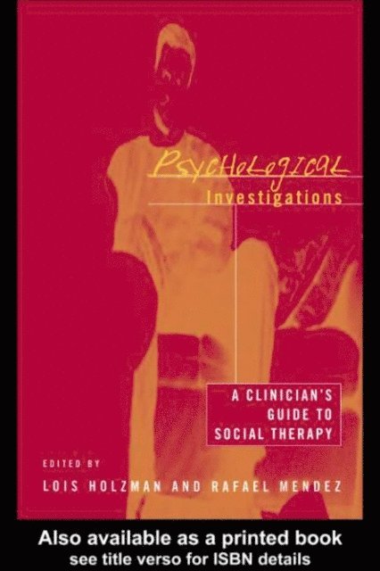 Rafael Mendez, Lois Holzman - Psychological Investigations, E-bok