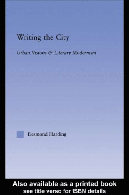 Desmond Harding - Writing the City, E-bok