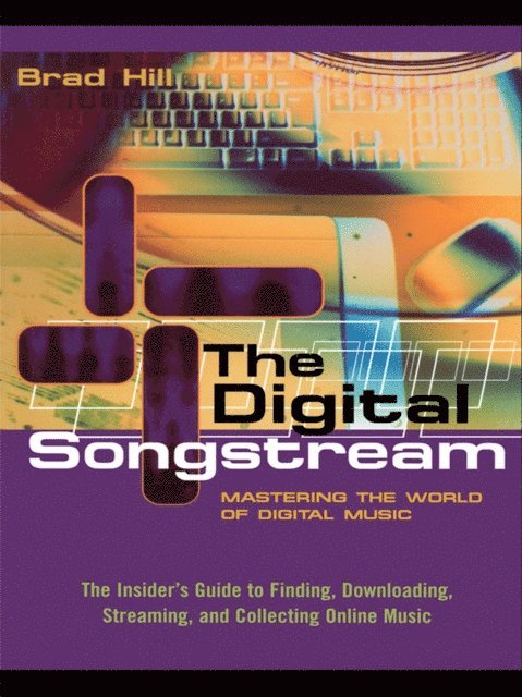 Brad Hill - Digital Songstream, E-bok