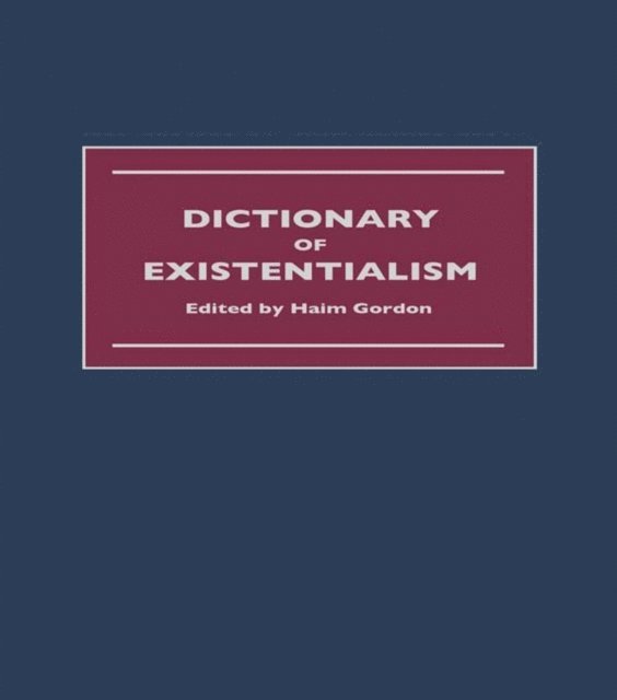 Haim Gordon - Dictionary of Existentialism, E-bok