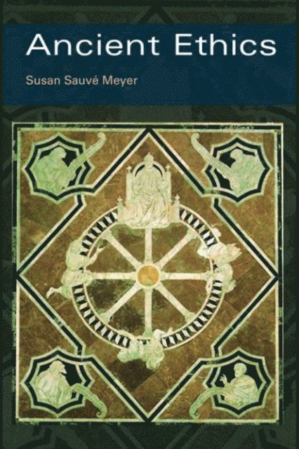 Susan SauvA(c) Meyer - Ancient Ethics, E-bok