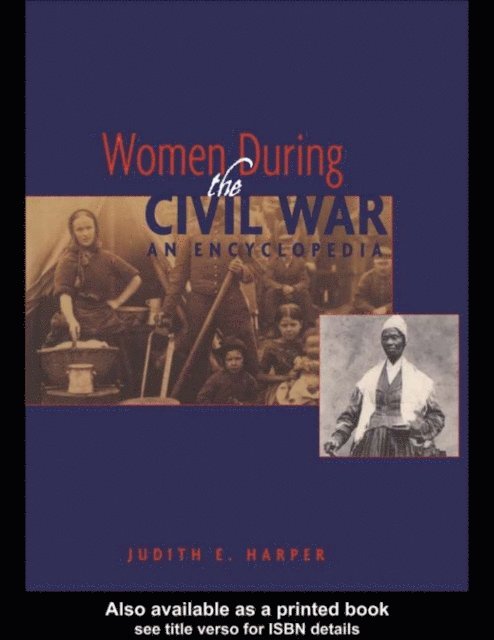 Judith E. Harper - Women During the Civil War, E-bok