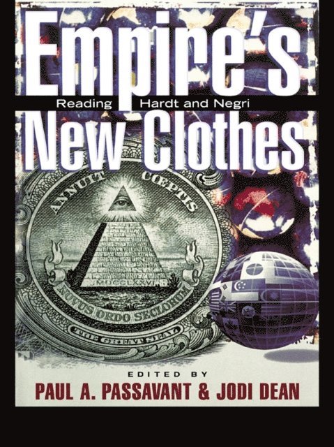 Jodi Dean, Paul Passavant - Empire's New Clothes, E-bok