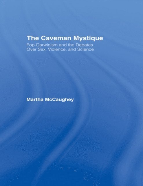 Martha McCaughey - Caveman Mystique, E-bok