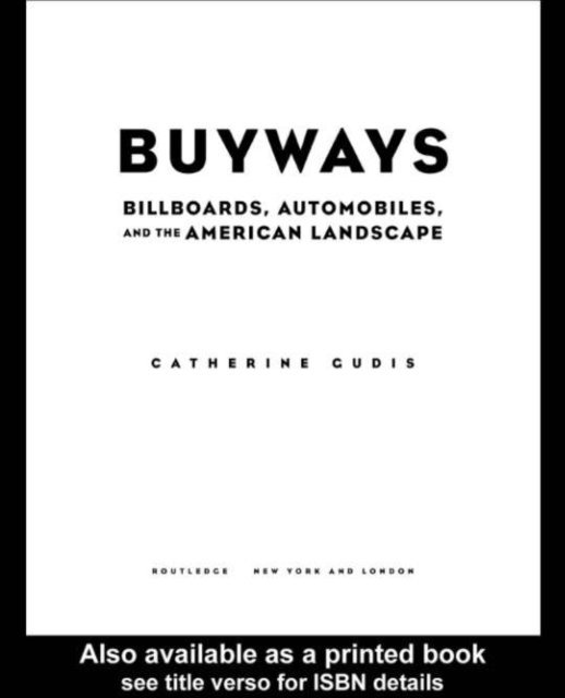 Catherine Gudis - Buyways, E-bok