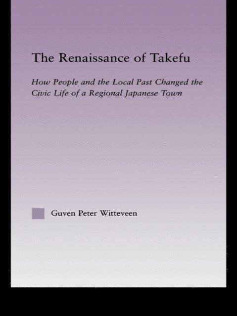 Guven Peter Witteveen - Renaissance of Takefu, E-bok