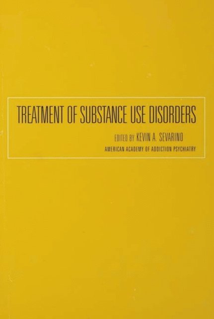 Kevin Sevarino - Treatment of Substance Use Disorders, E-bok