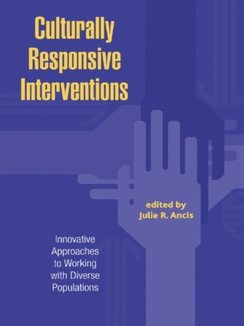 Julie R. Ancis - Culturally Responsive Interventions, E-bok