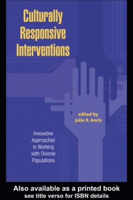 Julie R. Ancis - Culturally Responsive Interventions, E-bok