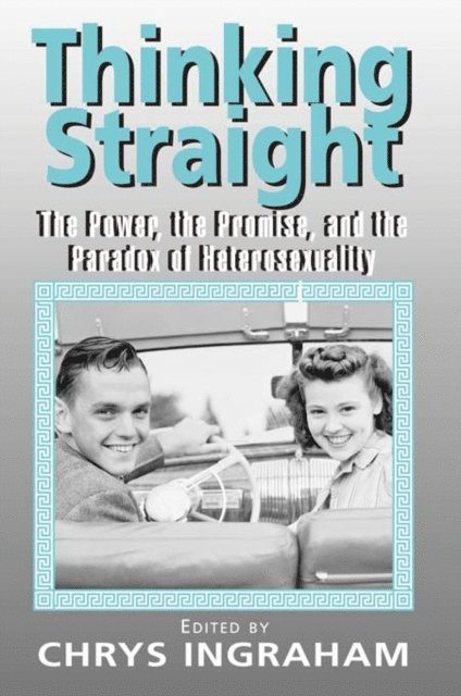 Chrys Ingraham - Thinking Straight, E-bok