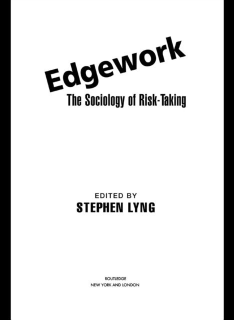 Stephen Lyng - Edgework, E-bok
