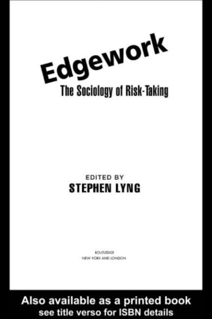 Stephen Lyng - Edgework, E-bok