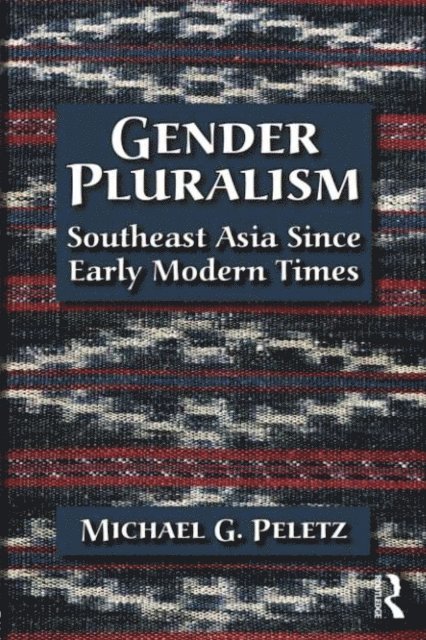 Michael G. Peletz - Gender Pluralism, E-bok