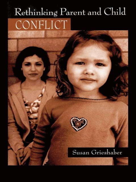 Susan Grieshaber - Rethinking Parent and Child Conflict, E-bok