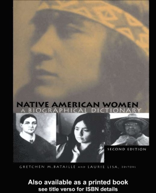 Laurie Lisa, Gretchen M. Bataille - Native American Women, E-bok