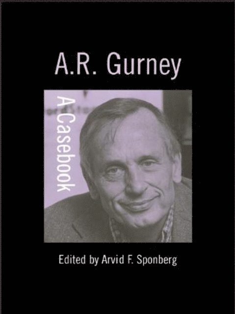 Arvid F. Sponberg - A.R. Gurney, E-bok