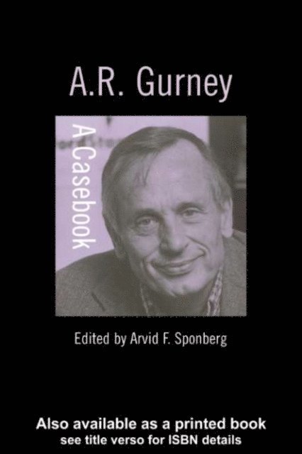 Arvid F. Sponberg - A.R. Gurney, E-bok