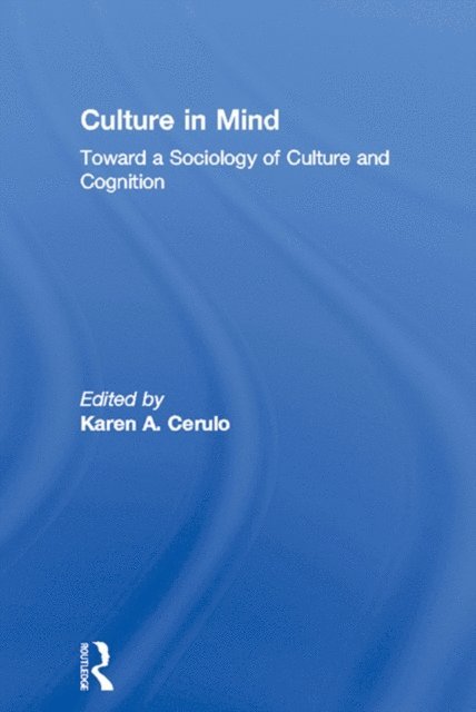 Karen A. Cerulo - Culture in Mind, E-bok. Tillgänglighet: Lägg i varukorg