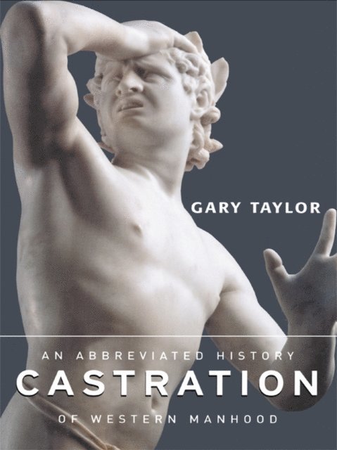 Gary Taylor - Castration, E-bok
