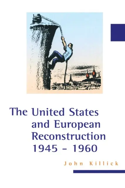 John Killick - United States and European Reconstruction 1945-1960, E-bok. Tillgänglighet: Lägg i varukorg
